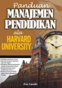 Panduan manajemen pendidikan ala harvard university