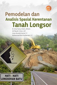 Pemodelan dan analisis spasial kerentanan tanah longsor